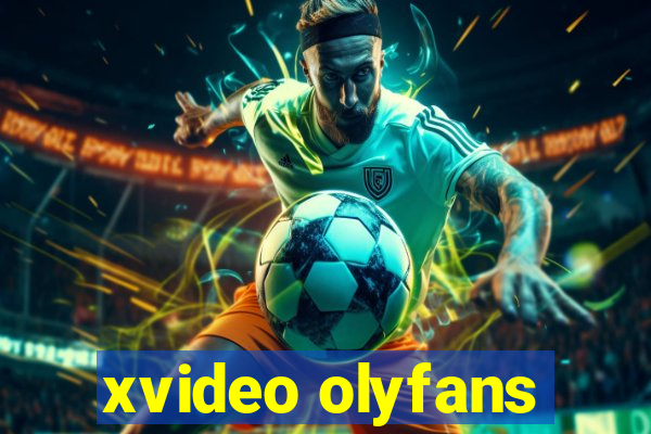 xvideo olyfans